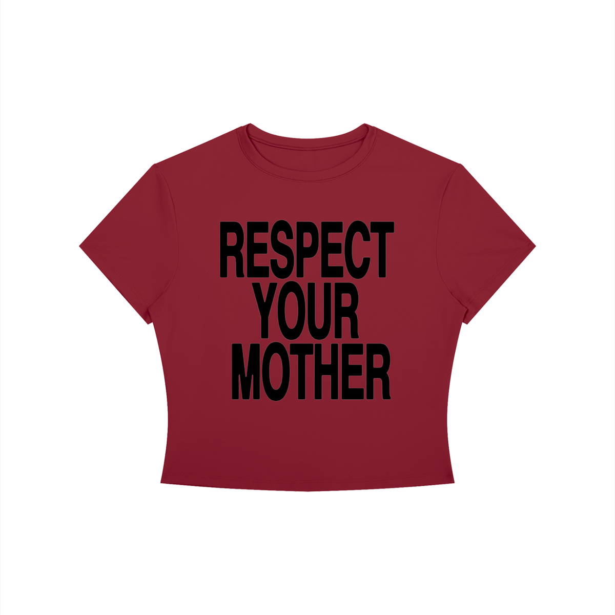 Respect Your Mother | Baby Tee